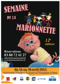 Semaine internationale de la marionnette. Du 26 au 30 avril 2015 à Dijon. Cote-dor.  10H30